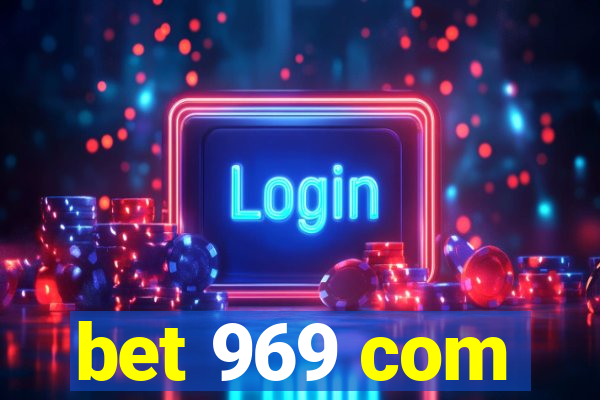 bet 969 com